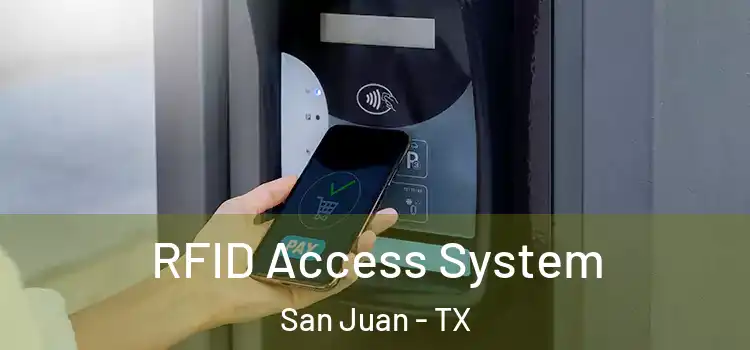  RFID Access System San Juan - TX